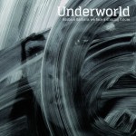Underworld mit ihrem neuen Album "Barbara Barbara We Face A Shining Future".