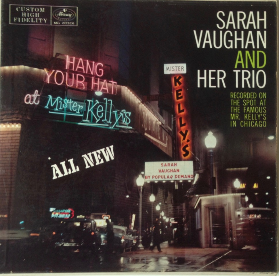 Sarah Vaughan and her Trio "At Mr. Kelleys"