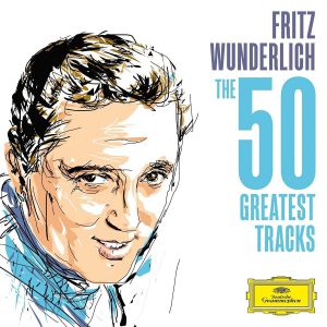 Fritz Wunderlich: The 50 Greatest Tracks