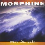 Cover ASrt: Morphine Cure For Pain