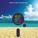 Cover Art Martha And The Muffins Where Blue Meets Green