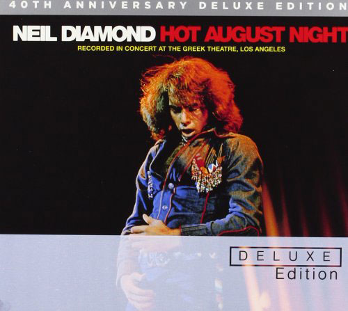 Neil Diamond Hot August Night