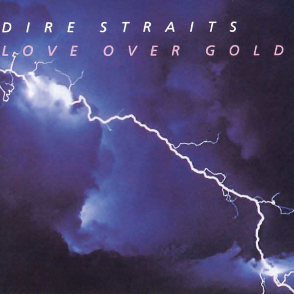 Dire Straights Love Over Gold