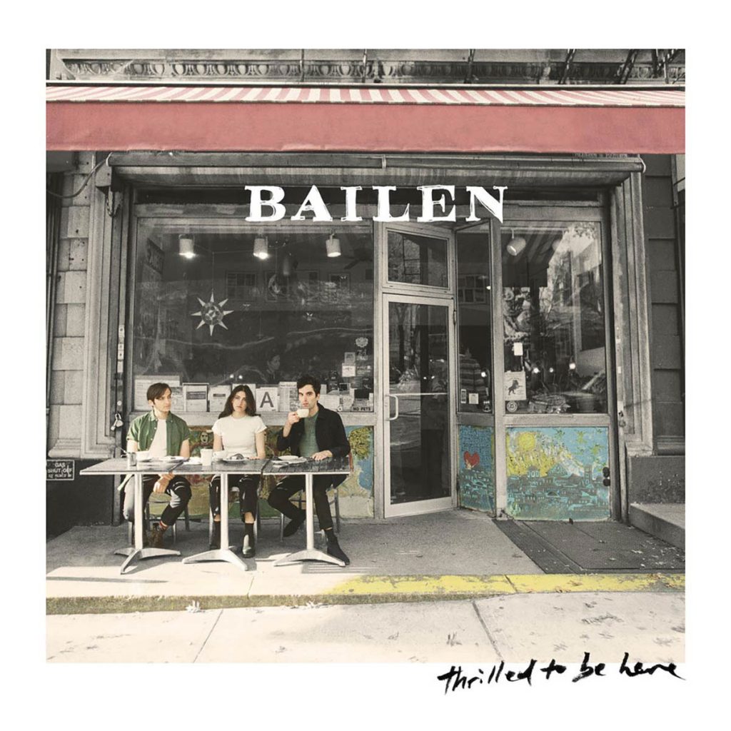 Bailen Thrilled To Be Here Cover