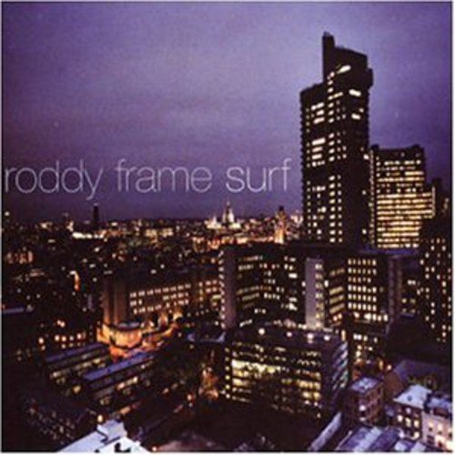 Roddy Frame: Surf (MA55, 2002)