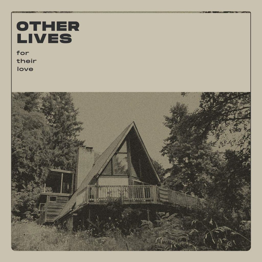 Other Lives For Their Love Cover