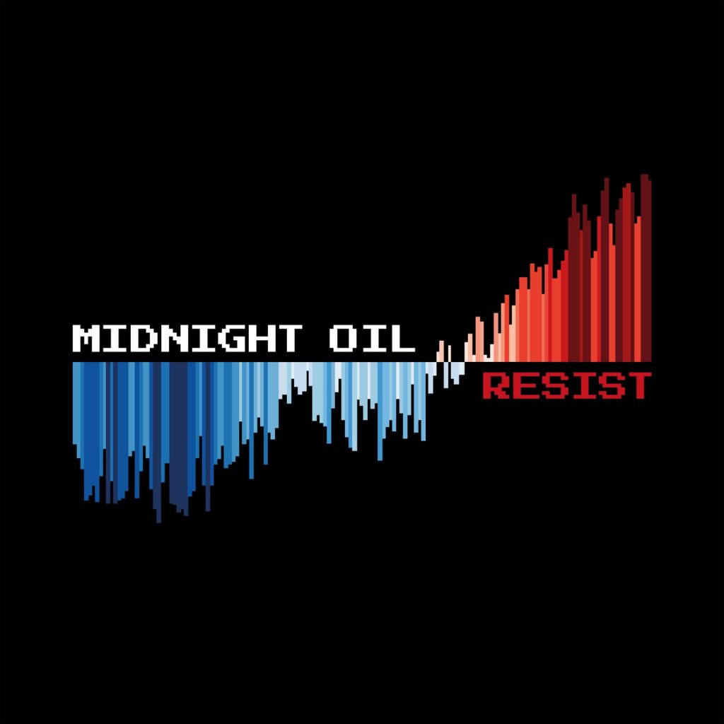 Midnight Oil "Resist"