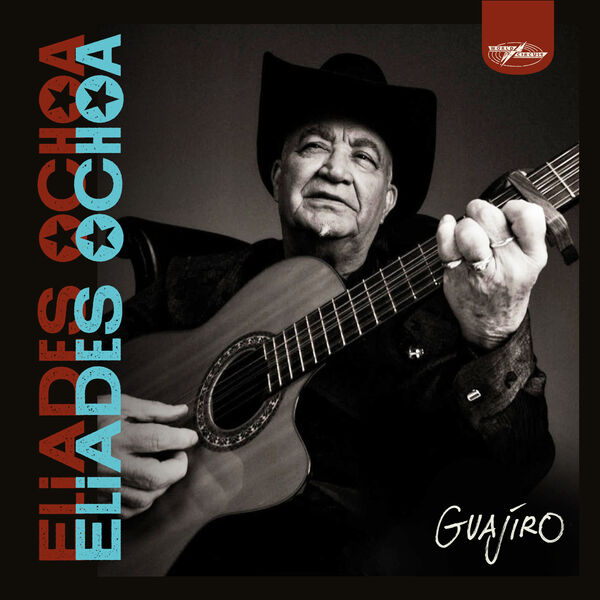 Eliades Ochoa: „Guajiro“ Cover