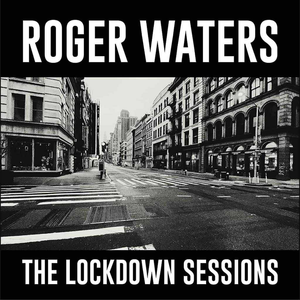 Roger Waters: „The Lockdown Sessions“ Cover