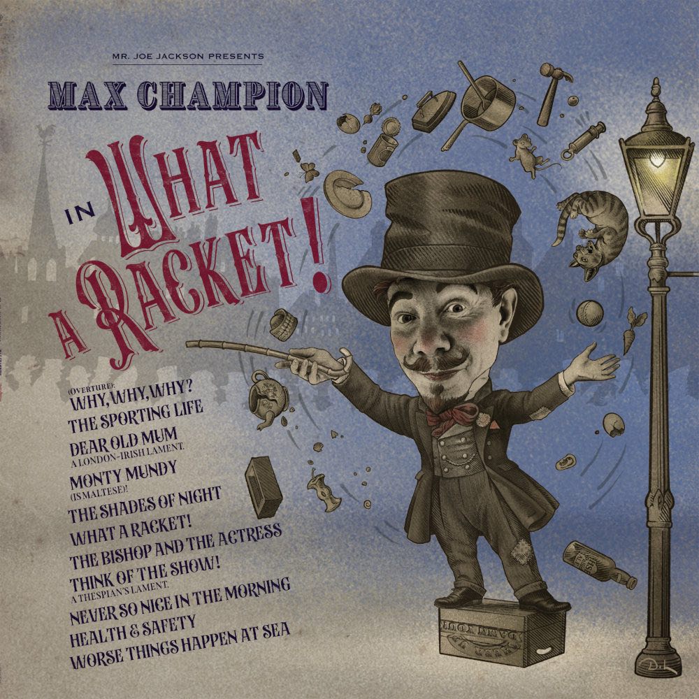 Joe Jackson „What A Racket! – Joe Jackson Presents Max Champion“ Cover