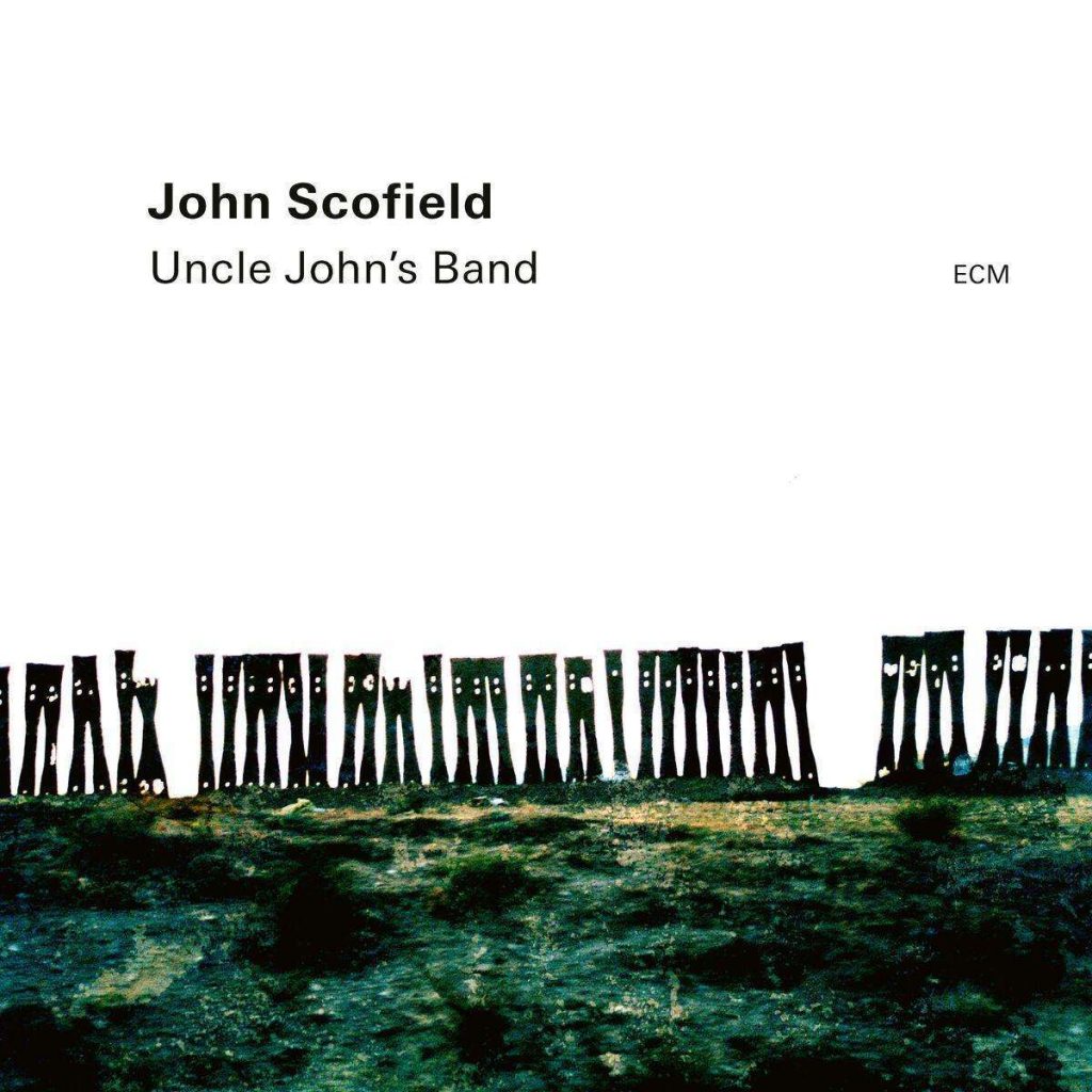 John Scofield „Uncle John’s Band“ Cover
